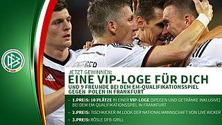 Jubeln mit der Nationalmannschaft: gewinne eine VIP-Loge für das Spiel gegen Polen © DFB