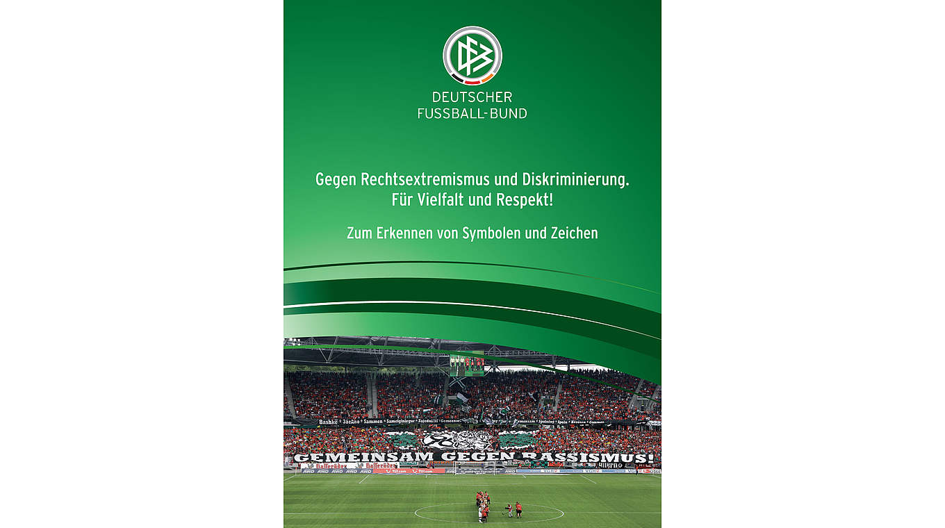 Broschüre mit 40.000 Exemplaren: "Gegen Rechtsextremismus und Diskriminierung" © DFB
