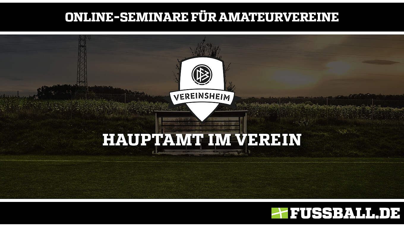 Im 13. Teil unserer "Vereinsheim"-Serie dreht sich beim Online-Seminar alles ums Thema "Hauptamt im Verein". © DFB